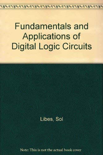 Stock image for Fundamentals and applications of digital logic circuits for sale by Mispah books