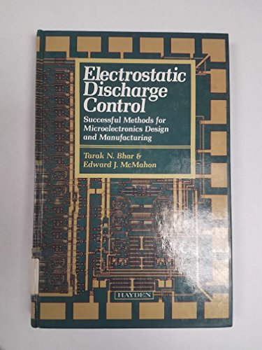 Beispielbild fr Electrostatic Discharge Control: Successful Methods for Microelectronics Design and Manufacturing zum Verkauf von Mt. Baker Books