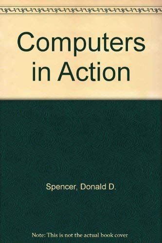 9780810457577: Computers in action: How computers work