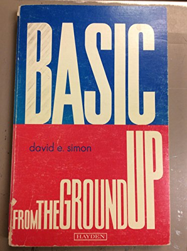 Stock image for Basic from the Ground Up for sale by Top Notch Books