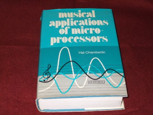 9780810457683: Musical Applications of Microprocessors