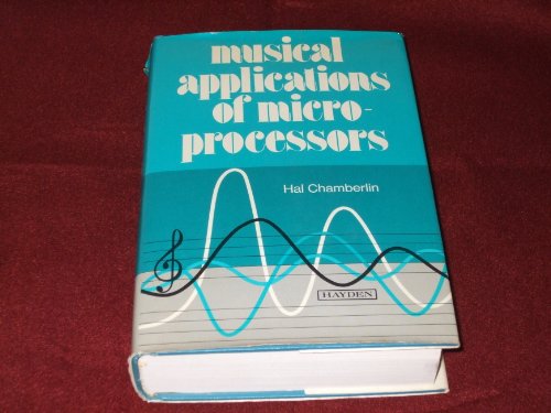 Stock image for Musical Applications of Microprocessors for sale by Front Cover Books