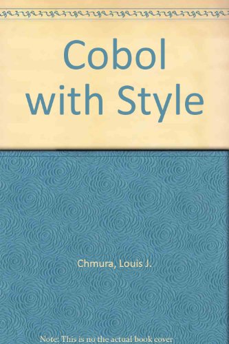 Beispielbild fr COBOL with style: Programming proverbs (Hayden computer programming series) zum Verkauf von Wonder Book