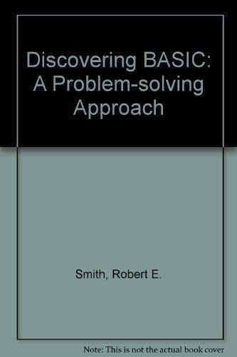 9780810457836: Discovering BASIC: A Problem-solving Approach