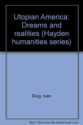 9780810458420: Utopian America: Dreams and realities (Hayden humanities series)