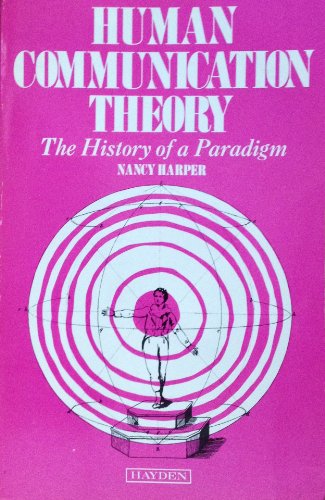 Stock image for Human Communication Theory: The History of a Paradigm for sale by Bingo Used Books