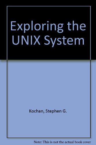 Imagen de archivo de Exploring the UNIX System a la venta por Better World Books