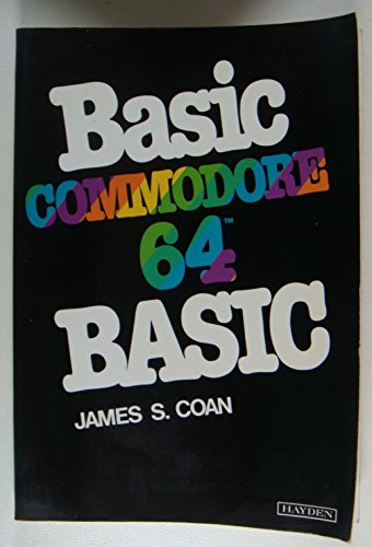 Basic Commodore 64 BASIC (9780810464568) by [???]