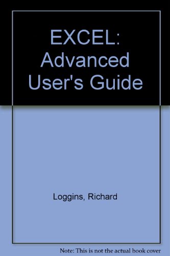 9780810466265: EXCEL: Advanced User's Guide