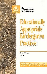 Imagen de archivo de Educationally Appropriate Kindergarten Practices a la venta por Better World Books