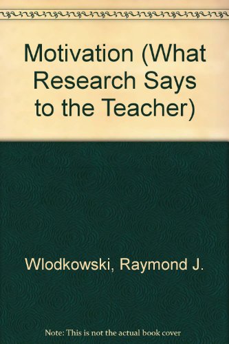 Stock image for Motivation (What Research Says to the Teacher) for sale by Better World Books