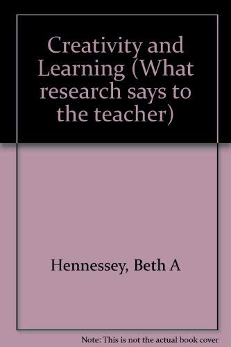 Creativity and Learning (9780810610781) by Beth A. Hennessey; Teresa M. Amabile