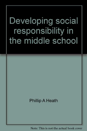 9780810615168: Developing social responsibility in the middle school: A unit teaching approach (Reference & resource series)