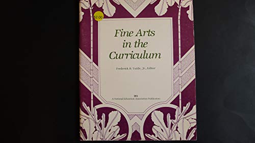 Imagen de archivo de Fine Arts in the Curriculum a la venta por Better World Books