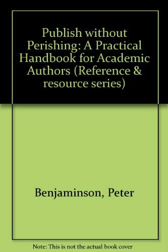 Stock image for Publish Without Perishing for sale by Better World Books