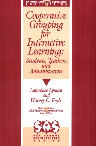 Imagen de archivo de Cooperative Grouping for Interactive Learning: Students, Teachers, and Administrators a la venta por HPB-Red