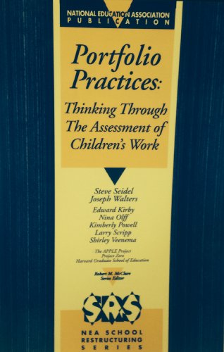 Stock image for Portfolio Practices: Thinking Through the Assessment of Children's Work for sale by Irish Booksellers