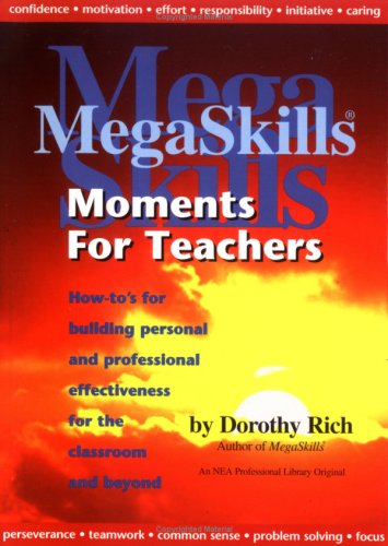 Stock image for Megaskills Moments for Teachers: How-Tos for Building Personal and Pr for sale by Hawking Books