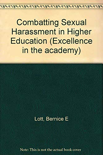 Imagen de archivo de Combating Sexual Harassment in Higher Education a la venta por Better World Books