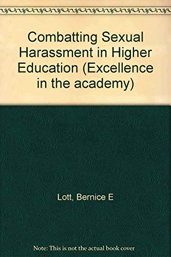 Stock image for Combating Sexual Harassment in Higher Education for sale by Better World Books