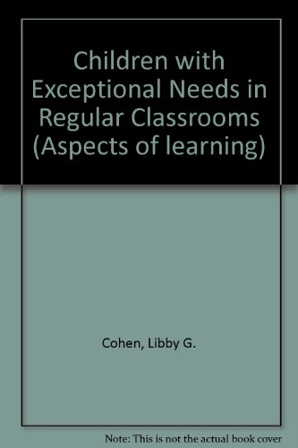 Imagen de archivo de Children With Exceptional Needs in Regular Classrooms (N E A ASPECTS OF LEARNING) a la venta por HPB-Red