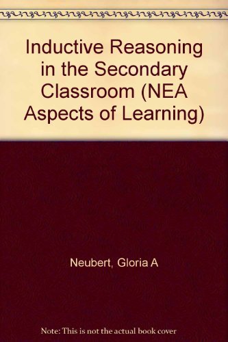 9780810630109: Inductive Reasoning in the Secondary Classroom (N E A ASPECTS OF LEARNING)