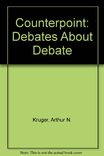 Imagen de archivo de COUNTERPOINT Debates about Debate a la venta por Better World Books