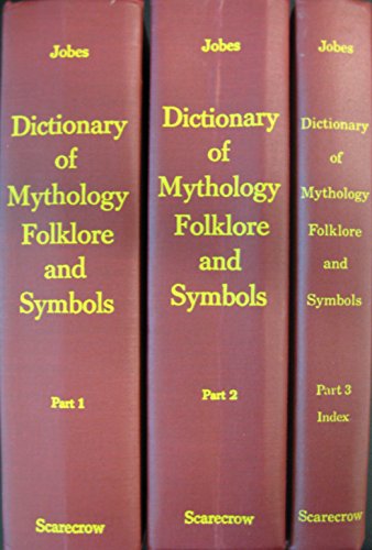 9780810802384: Dictionary of Mythology Folklore and Symbols