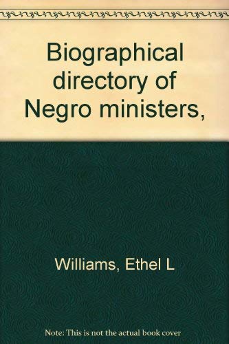 Biographical Directory of Negro Ministers