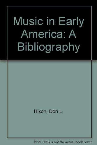 9780810803749: Music in Early America: A Bibliography
