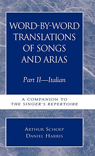 9780810804630: Word-By-Word Translations Of Songs And Arias, Part Ii