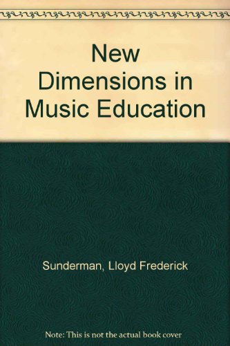 Stock image for New Dimensions in Music Education for sale by POQUETTE'S BOOKS