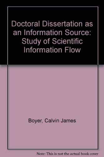 Beispielbild fr The Doctoral Dissertation as An Information Source: Study of Scientific Information Flow zum Verkauf von Anybook.com
