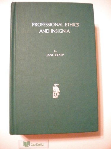 Professional Ethics and Insignia