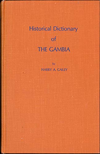 Stock image for Historical Dictionary of the Gambia for sale by ThriftBooks-Atlanta