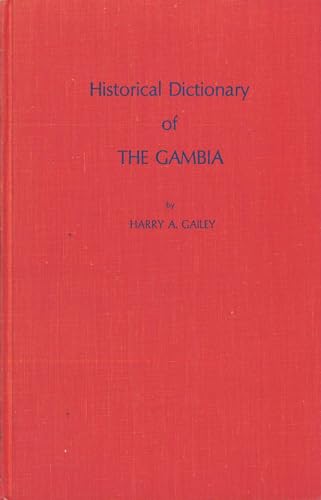 Stock image for Historical Dictionary of the Gambia for sale by ThriftBooks-Atlanta