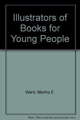 Stock image for Illustrators of Books for Young People for sale by Better World Books