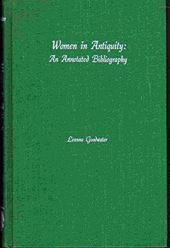 Stock image for Women in Antiquity, An Annotated Bibliography for sale by About Books