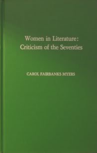 Stock image for Women in Literature : Criticism of the Seventies for sale by Better World Books: West