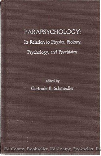 9780810809093: Parapsychology: Its Relation to Physics, Biology, Psychology, and Psychiatry
