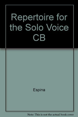Stock image for Repertoire for the Solo Voice Vols. 1 & 2 : A Fully Annotated Guide to Works for the Solo Voice Published in Modern Editions and Covering Material from the 13th Century to the Present for sale by Better World Books