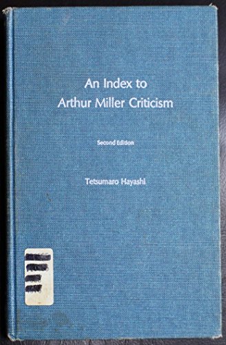 Beispielbild fr An Index to Arthur Miller Criticism zum Verkauf von Better World Books