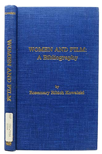 Beispielbild fr Women and Film; A Bibliography zum Verkauf von Jeff Stark
