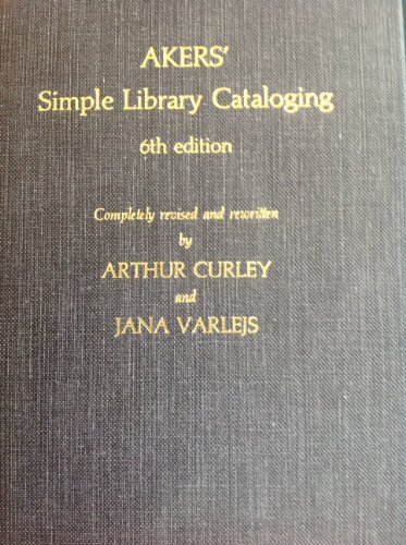 Imagen de archivo de Akers' Simple Library Cataloging, 6th a la venta por a2zbooks