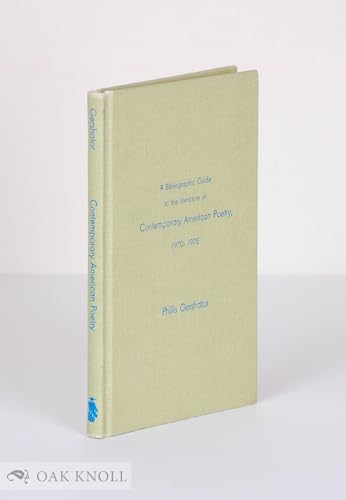 Beispielbild fr A Bibliographic Guide to the Literature of Contemporary American Poetry, 1970-1975 zum Verkauf von Better World Books