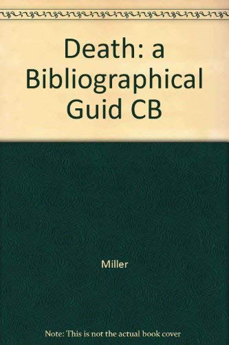 Beispielbild fr Death: a Bibliographical Guide zum Verkauf von Bernhard Kiewel Rare Books