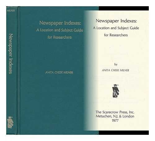 Stock image for Newspaper Indexes: A Location and Subject Guide for Researchers Volume I for sale by ThriftBooks-Dallas