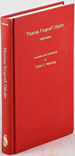 Beispielbild fr Thomas Frognall Dibdin: Selections (Great Bibliographers) zum Verkauf von A Squared Books (Don Dewhirst)