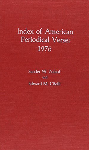 Beispielbild fr Index of American Periodical Verse: 1976 zum Verkauf von BookOrders