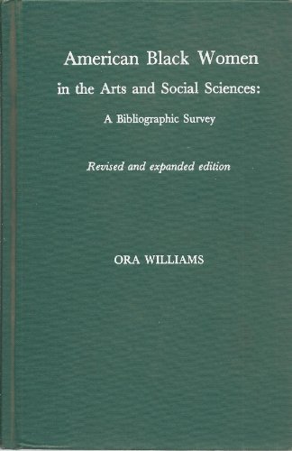 Imagen de archivo de American Black women in the arts and social sciences: A bibliographic survey a la venta por Phatpocket Limited